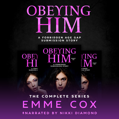 Audiobook cover of Obeying Him - The Complete Series (Audio) by Emme Cox