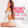 Audiobook cover of His Dirty Photos (Audio) by Emme Cox