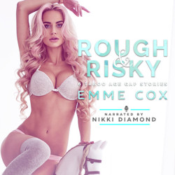 Audiobook cover of Rough & Risky (Audio) by Emme Cox