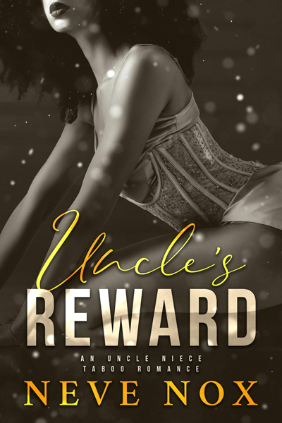 Ebook cover of Uncle's Reward by Neve Nox