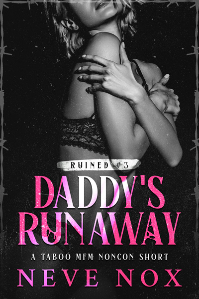 Ebook cover of Daddy's Runaway by Neve Nox