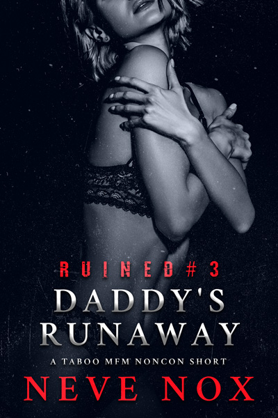Ebook cover of Daddy's Runaway by Neve Nox