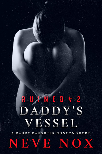 Ebook cover of Daddy's Vessel by Neve Nox