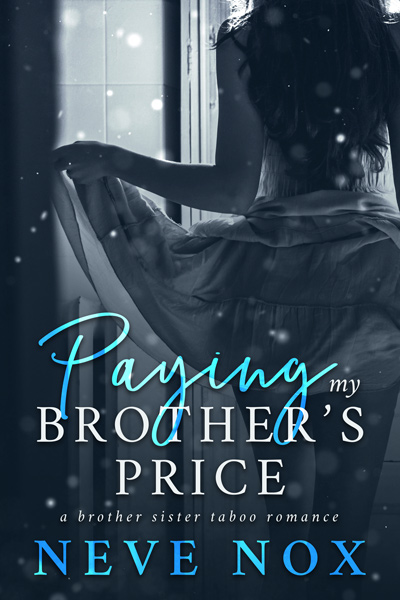 Ebook cover of Paying My Brother's Price by Neve Nox