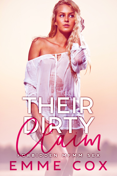 Ebook cover of Their Dirty Claim by Emme Cox
