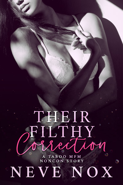 Ebook cover of Their Filthy Correction by Neve Nox