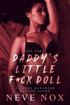 Ebook cover of Daddy's Little F*ck Doll - Part Three by Neve Nox