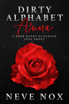 Ebook cover of Dirty Alphabet - Anna by Neve Nox