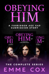 Ebook cover of Obeying Him - The Complete Series by Emme Cox