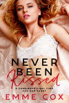 Ebook cover of Never Been Kissed by Emme Cox