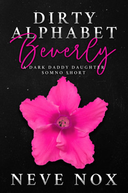Ebook cover of Dirty Alphabet - Beverly by Neve Nox