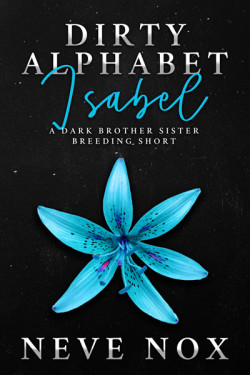Ebook cover of Dirty Alphabet - Isabel by Neve Nox