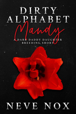 Ebook cover of Dirty Alphabet - Mandy by Neve Nox