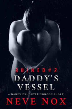 Ebook cover of Daddy's Vessel by Neve Nox