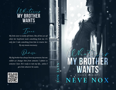 Print book cover of Whatever My Brother Wants (Audio) by Neve Nox